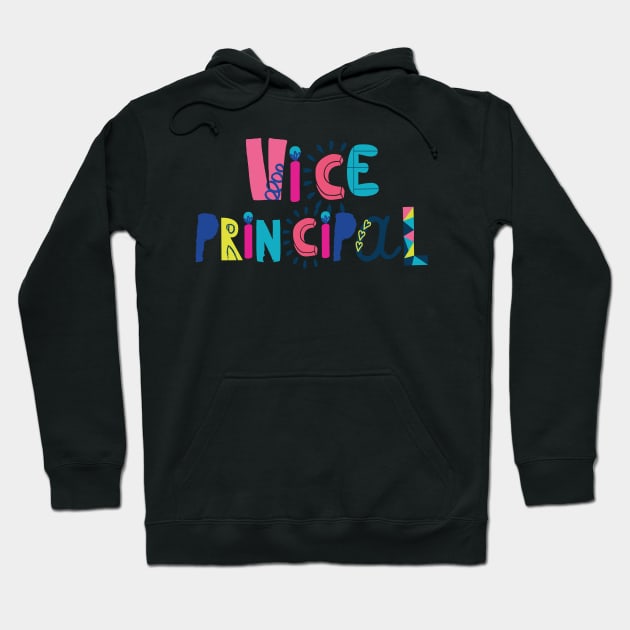 Cute Vice Principal Gift Idea Back to School Hoodie by BetterManufaktur